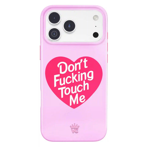 Don't F Touch Me iPhone Case